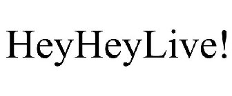 HEYHEYLIVE!