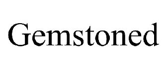 GEMSTONED