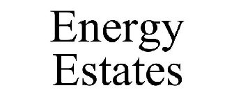 ENERGY ESTATES