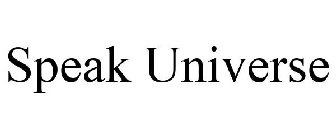 SPEAK UNIVERSE