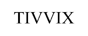 TIVVIX