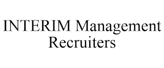 INTERIM MANAGEMENT RECRUITERS