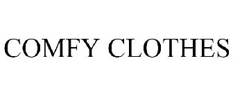 COMFY CLOTHES