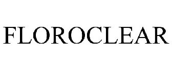 FLOROCLEAR