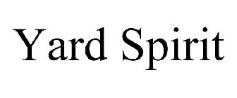 YARD SPIRIT