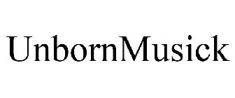 UNBORNMUSICK