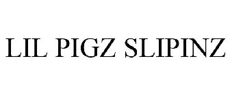 LIL PIGZ SLIPINZ