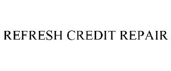 REFRESH CREDIT REPAIR