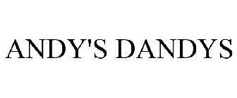 ANDY'S DANDYS