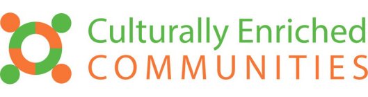 CULTURALLY ENRICHED COMMUNITIES
