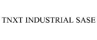 TNXT INDUSTRIAL SASE