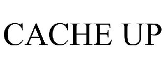 CACHE UP