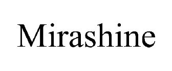 MIRASHINE