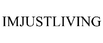 IMJUSTLIVING