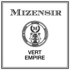 M MIZENSIR VERT EMPIRE CREATEUR DE PARFUM MIZENSIR MANUFACTURA GENEVE MCMXCIX