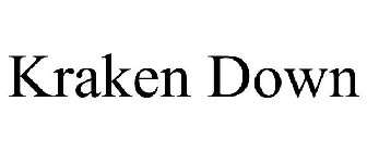 KRAKEN DOWN