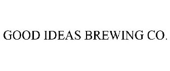 GOOD IDEAS BREWING CO.
