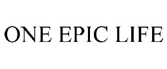 ONE EPIC LIFE
