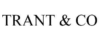 TRANT & CO