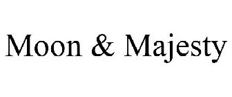 MOON & MAJESTY