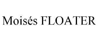 MOISÉS FLOATER