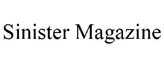 SINISTER MAGAZINE
