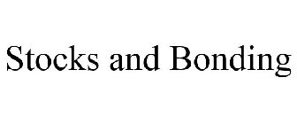 STOCKS AND BONDING