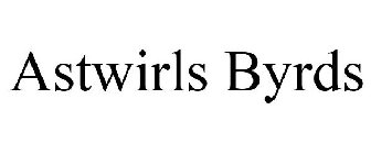 ASTWIRLS BYRDS