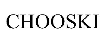 CHOOSKI