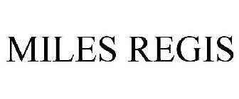 MILES REGIS
