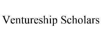 VENTURESHIP SCHOLARS