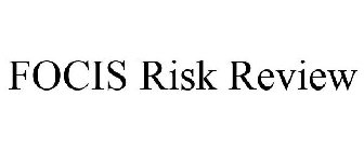 FOCIS RISK REVIEW