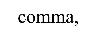 COMMA,