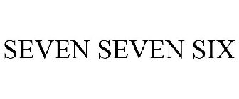 SEVEN SEVEN SIX