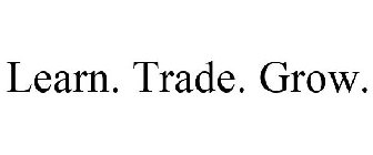 LEARN. TRADE. GROW.