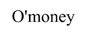 O'MONEY