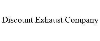 DISCOUNT EXHAUST COMPANY