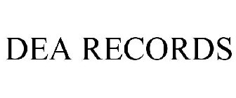 DEA RECORDS