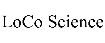LOCO SCIENCE