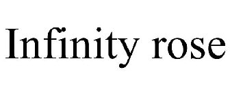 INFINITY ROSE