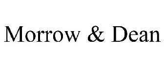 MORROW & DEAN