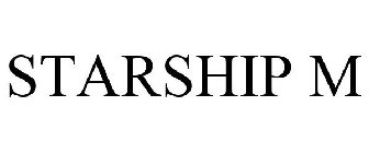 STARSHIP M