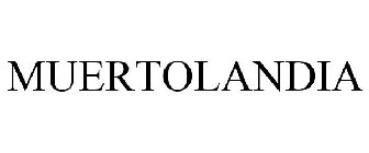 MUERTOLANDIA