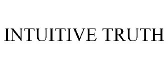 INTUITIVE TRUTH
