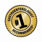 #1 GASTROENTEROLOGIST RECOMMENDED