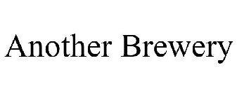 ANOTHER BREWERY