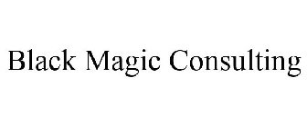 BLACK MAGIC CONSULTING