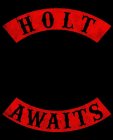 HOLT AWAITS
