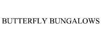 BUTTERFLY BUNGALOWS