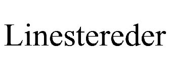 LINESTEREDER